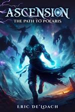 Ascension: The Path To Polaris