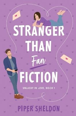 Stranger Than Fan Fiction - Piper Sheldon - cover