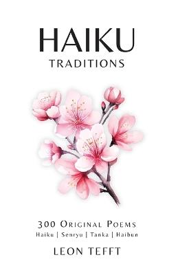 Haiku Traditions - Leon Tefft - cover