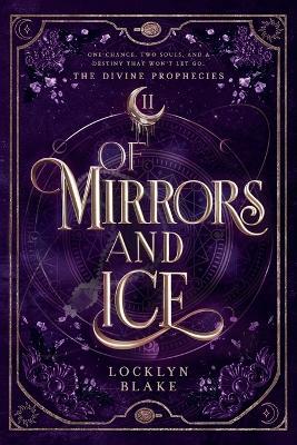 Of Mirrors and Ice - Locklyn Blake - cover