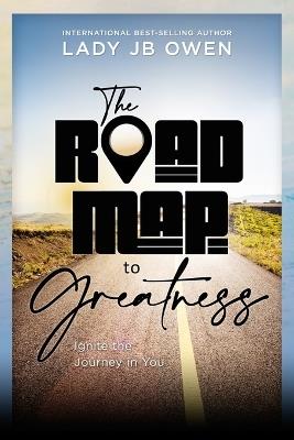 The Roadmap to Greatness - Jb Owen - cover