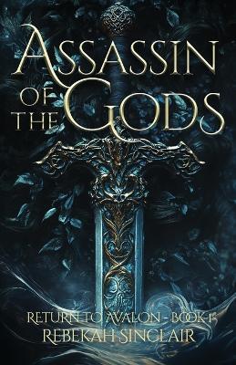 Assassin of the Gods - Rebekah Sinclair - cover