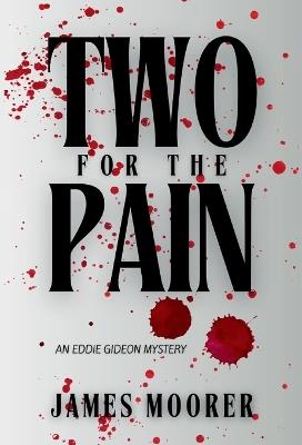 Two for the Pain - James Moorer - cover