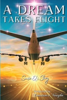 A Dream Takes Flight - Constance Vaughn - cover