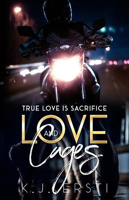 Love and Cages - K J Ersti - cover