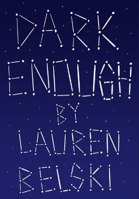 Dark Enough - Lauren Belski - cover