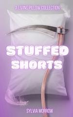 Stuffed Shorts