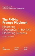 The PMM's Prompt Playbook: Mastering Generative AI for B2B Marketing Success