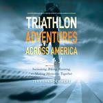Triathlon Adventures Across America
