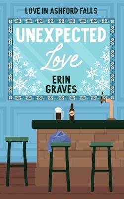 Unexpected Love - Erin Graves - cover