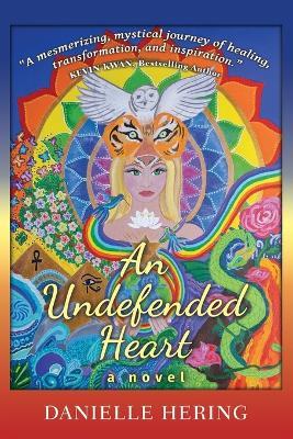 An Undefended Heart - Danielle Hering - cover