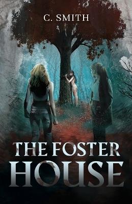 The Foster House - C Smith - cover