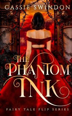 The Phantom Ink - Cassie Swindon - cover