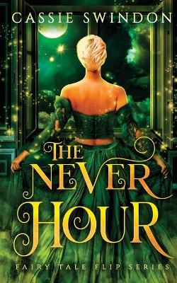 The Never Hour - Cassie Hernley Swindon - cover