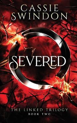 Severed - Cassie Swindon - cover