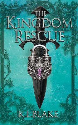 The Kingdom Rescue - K L Blake - cover