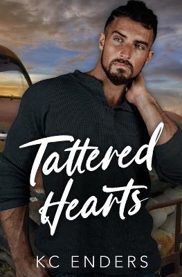 Tattered Hearts - Kc Enders - cover