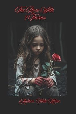 The Rose With 7 Thorns - Nikki Milan - cover