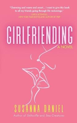 Girlfriending - Susanna Daniel - cover