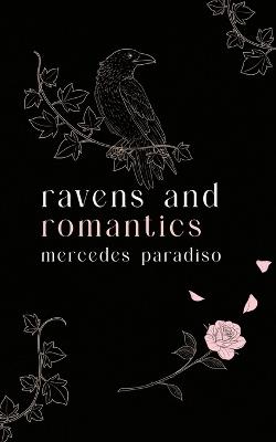 Ravens and Romantics - Mercedes Paradiso - cover