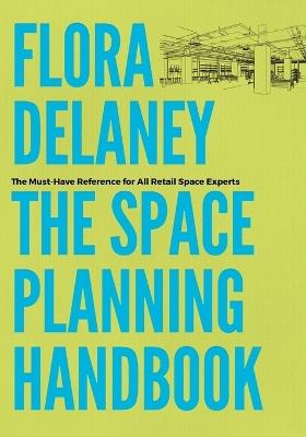 The Space Planning Handbook - Flora Delaney - cover
