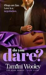 Do You Dare?: BWWM, Enemies-to-Lovers, Contemporary Romance