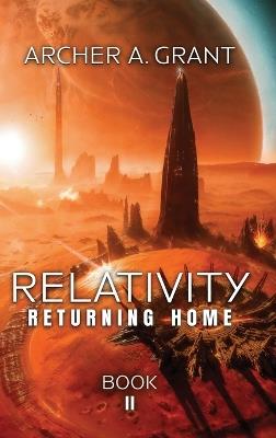 Relativity: Returning Home - Archer A Grand - cover