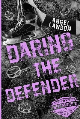 Daring the Defender - Angel Lawson - cover