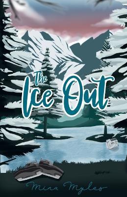The Ice Out - Mina Myles - cover