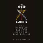 Armed Catholic, The