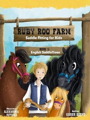 Ruby Roo Farm: Saddle Fitting for Kids - Karen Borne - cover
