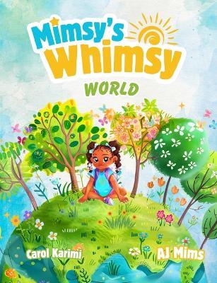 Mimsy's Whimsy World - Aj Mims - cover