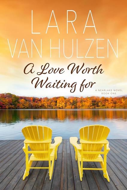 A Love Worth Waiting For