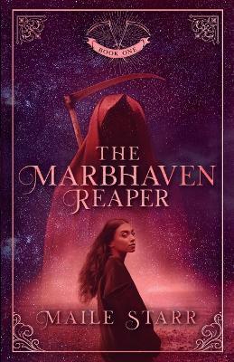 The Marbhaven Reaper - Maile Starr - cover