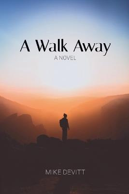 A Walk Away - Mike Devitt - cover