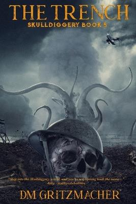 The Trench - DM Gritzmacher - cover