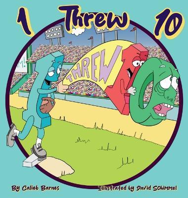 1 Threw 10 - Calieb Barnes - cover