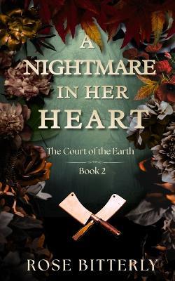 A Nightmare in Her Heart: A Dark Horror Romance - Rose Bitterly - cover