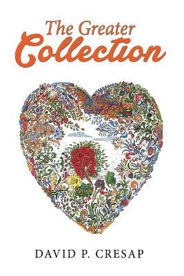 The Greater Collection - David P Cresap - cover