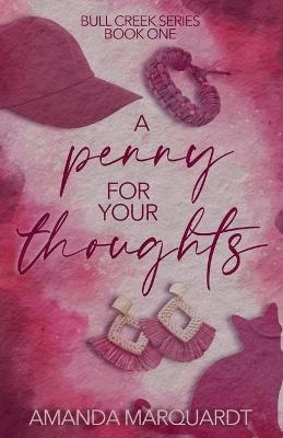 A Penny For Your Thoughts - Amanda Marquardt - cover