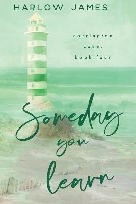 Someday You Learn - Harlow James - cover