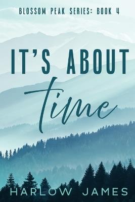 It's About Time - Harlow James - cover