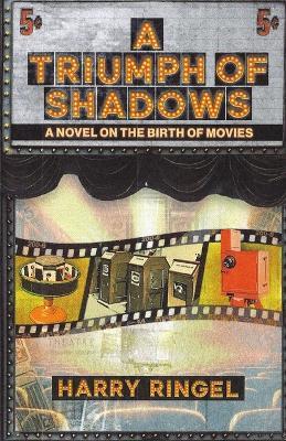 A Triumph of Shadows - Harry Ringel - cover