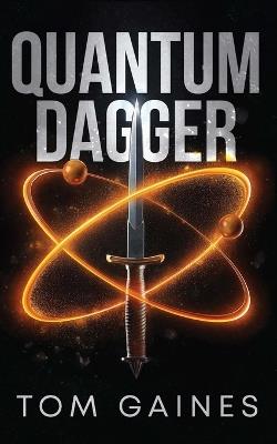 Quantum Dagger - Tom Gaines - cover
