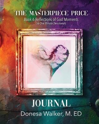 The Masterpiece Price Journal - Donesa Walker - cover