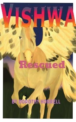 Vishwa Rescued - Dorothy Horrell - cover