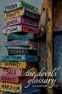 The Devils' Glossary: Anti-Brainwashing Field Guide - Alexander Coppen - cover