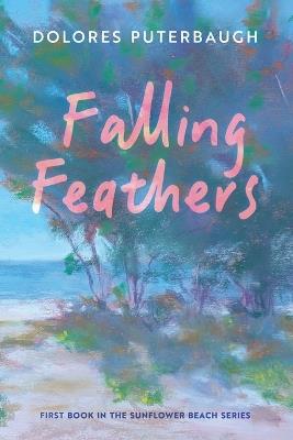 Falling Feathers - Dolores Puterbaugh - cover