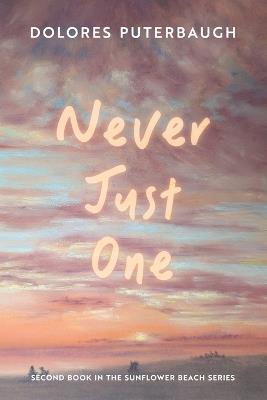 Never Just One - Dolores Puterbaugh - cover