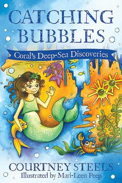Catching Bubbles - Courtney Steels - ebook